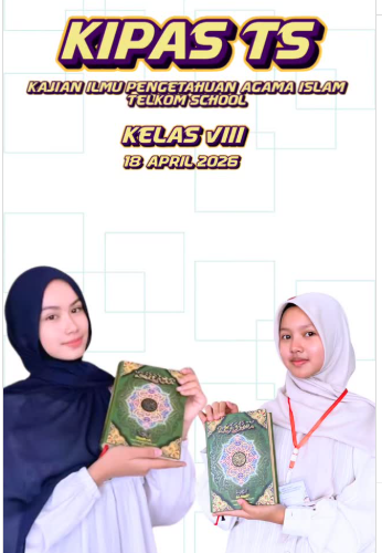 kegiatan KIPAS TS (Kajian Ilmu Pengetahuan Agama Islam Telkom School)